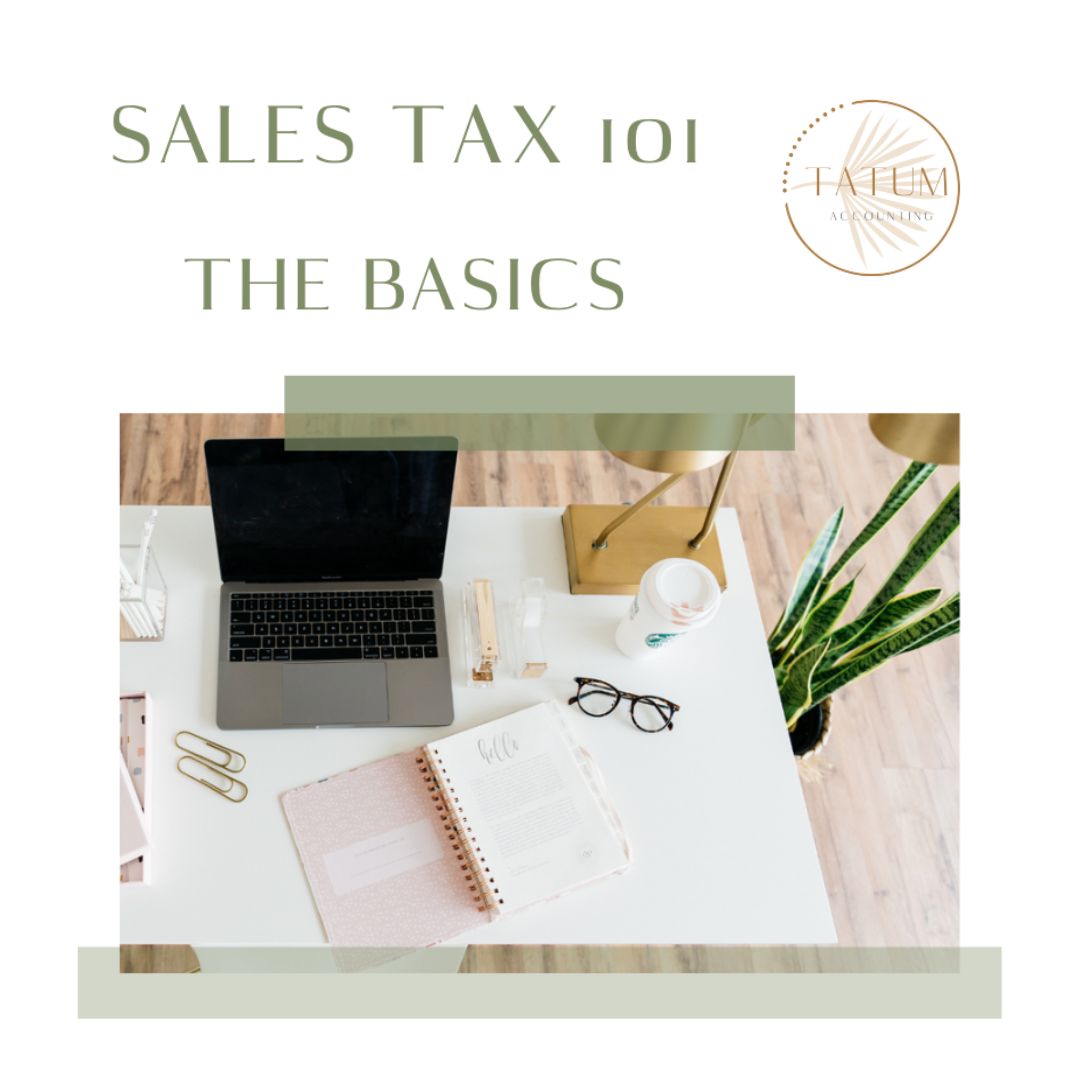 sales tax 101 the basics - tatum accounting on spouse-ly u