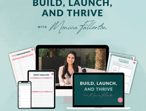 Monica Fullerton build launch and thrive course